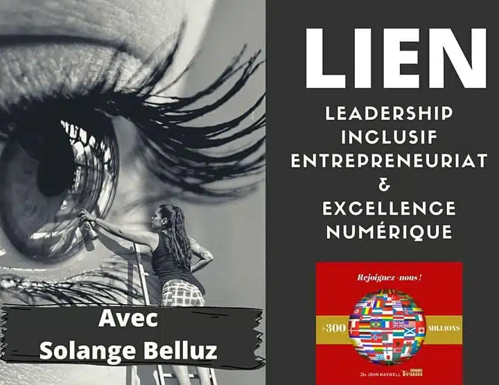 IEN (LEADERSHIP INCLUSIF, ENTREPRENEURIAT ET EXCELLENCE NUMÉRIQUE)