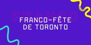 Franco Fête Toronto