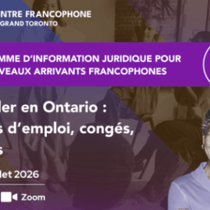Travailler en Ontario : normes d’emploi, congés et salaires